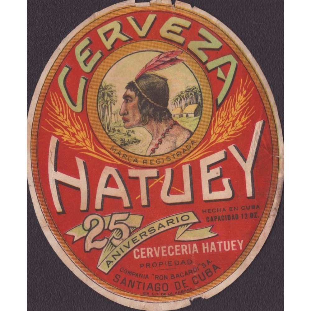 Vintage Cerveza Hatuey 25 Aniversario Beer Label Santiago de Cuba Bacardi 12oz
